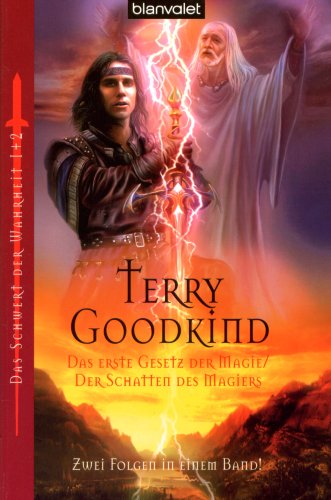 Das Schwert der Wahrheit / Das erste Gesetz der Magie /Der Schatten des Magiers (BLA - Fantasy)