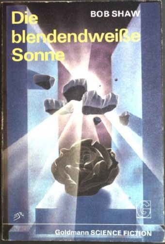 Die blendendweiße Sonne,