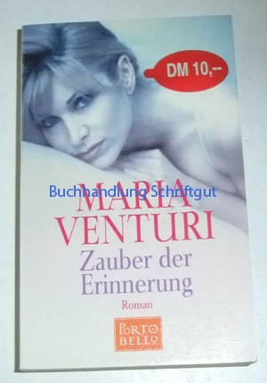 Zauber der Erinnerung: Roman.