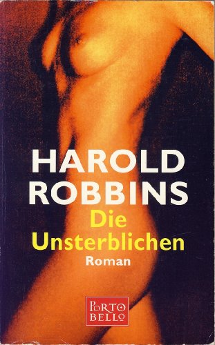 Die Unsterblichen: Roman. Dtsch. v. Wolf Tanneberger