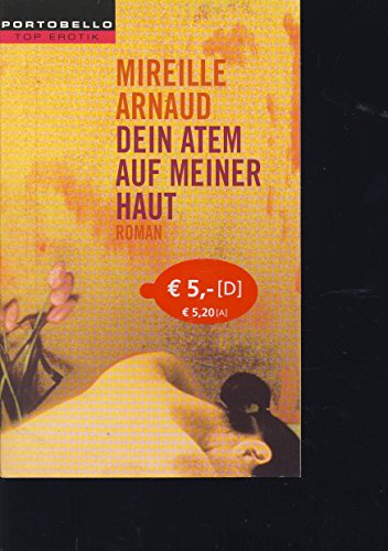 Dein Atem auf meiner Haut