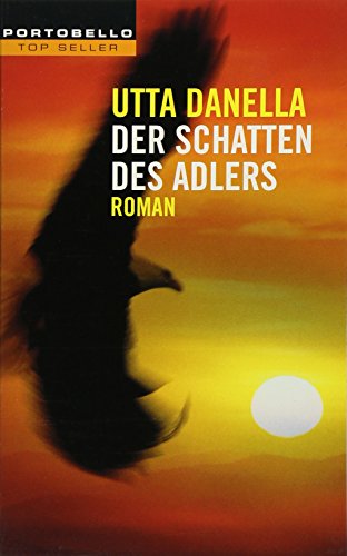 Der Schatten des Adlers. by Danella, Utta