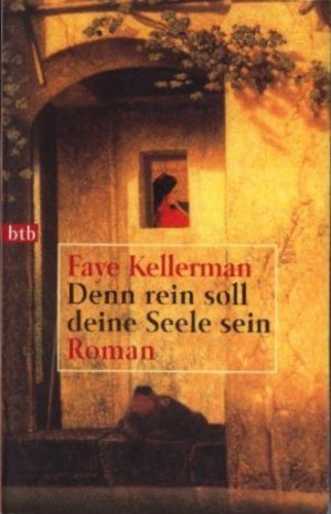Denn rein soll deine Seele sein