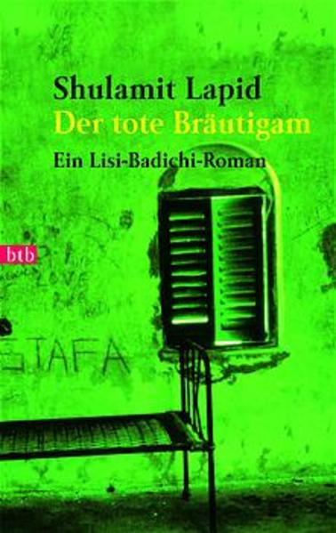 Der tote Bräutigam. Ein Lisi-Badichi-Roman