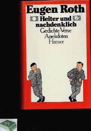 Heiter und nachdenklich. Verse, Gedichte, Anekdoten