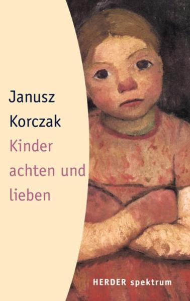 Kinder achten und lieben