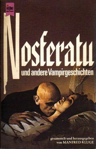 Nosferatu und andere Vampirgeschichten