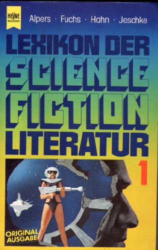 Lexikon der Science Fiction Literatur 1