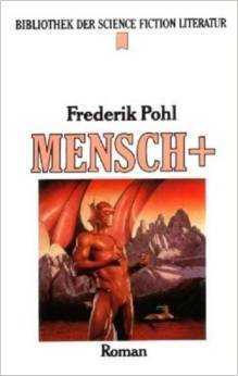 Mensch plus: Roman
