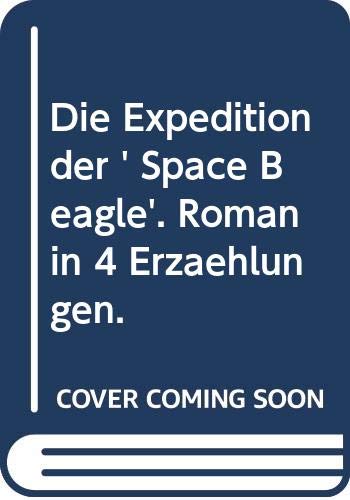 Die Expedition der "Space Beagle"