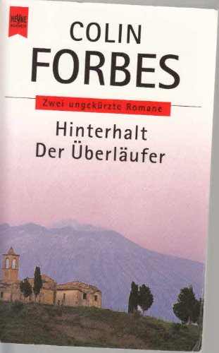 Hinterhalt / Der Überläufer. Zwei ungekürzte Romane