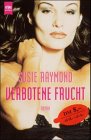 Verbotene Frucht: Roman. Aus d. Engl. v. Elsa Morani