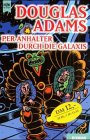 Per Anhalter durch die Galaxis