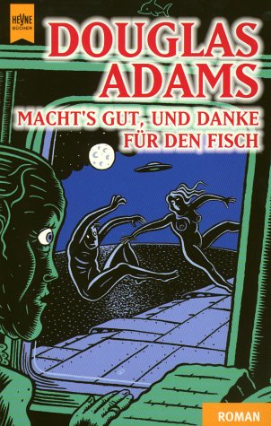 Macht's gut und danke für den Fisch