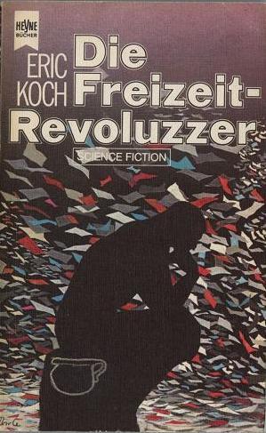 Die Freizeit- Revoluzzer.