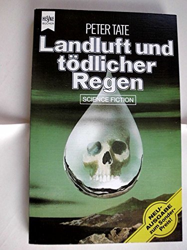 Landluft und tödlicher Regen.