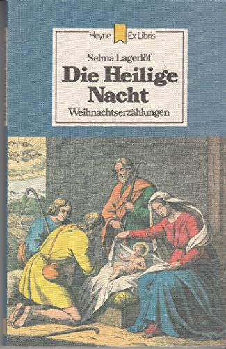 Die Heilige Nacht. Weihnachtserzählungen.