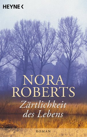 Zärtlichkeit des Lebens