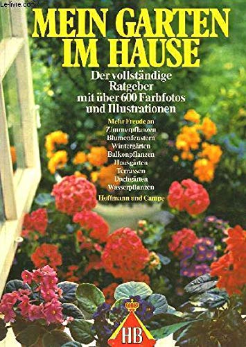 Mein Garten im Hause.