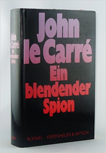 Ein blendender Spion. Roman