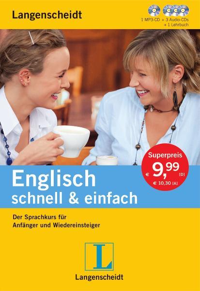 Langenscheidt Englisch schnell & einfach - Set aus Buch, 3 Audio-CDs und 1 MP3-CD: Der Sprachkurs für Anfänger und Wiedereinsteiger