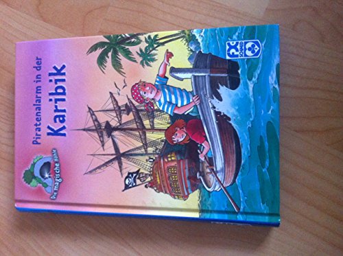 Piratenalarm in der Karibik (Die magische Höhle)