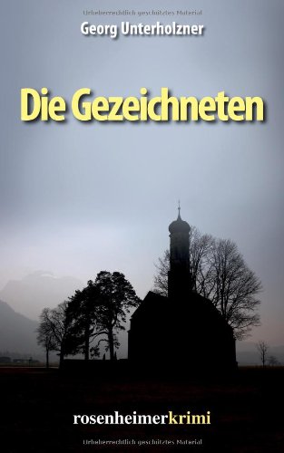 Die Gezeichneten: Kriminalroman