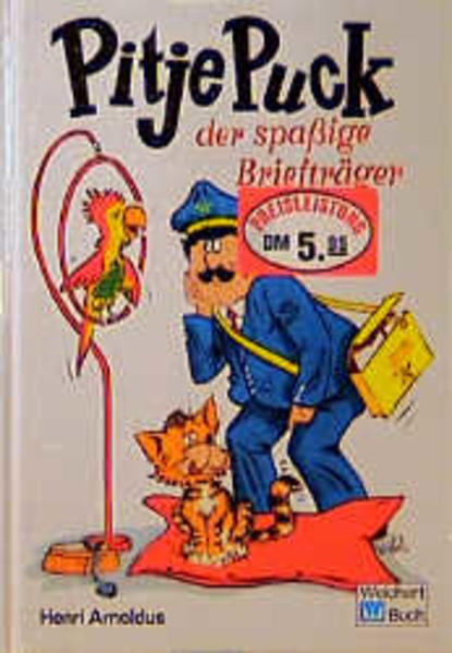 Pitje Puck, der spaßige Briefträger