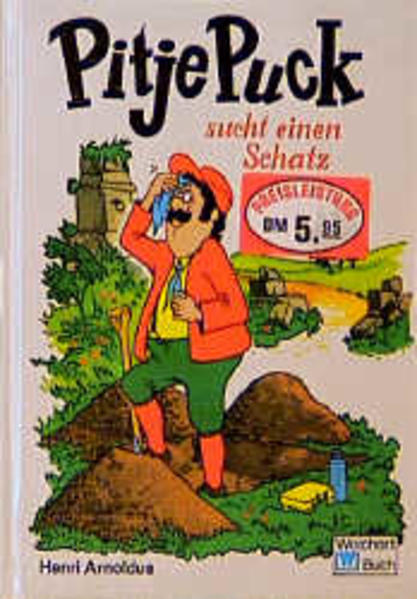 Pitje Puck sucht einen Schatz
