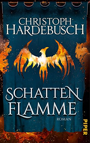 Schattenflamme: Roman (Schattenkaiser, Band 2)