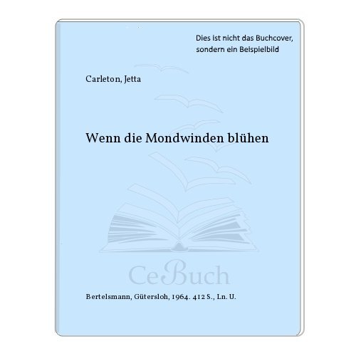 Wenn die Mondwinden blühen