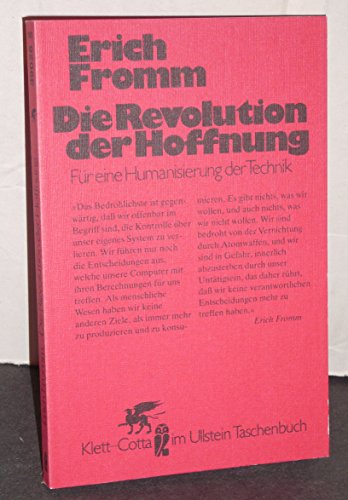 Die Revolution der Hoffnung: Für eine Humanisierung der Technik