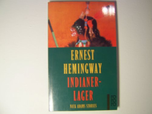 Indianerlager: Nick Adams Stories
