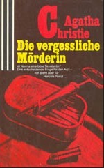 Die vergessliche Mörderin