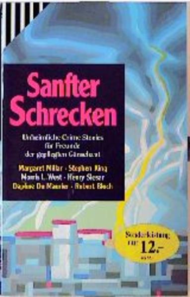 Sanfter Schrecken: Unheimliche Crime-Stories