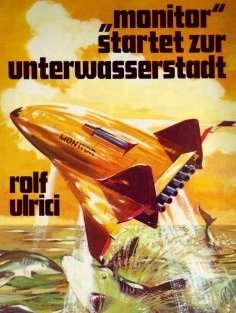 Monitor startet zur Unterwasserstadt
