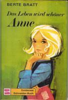 Das Leben wird schöner, Anne