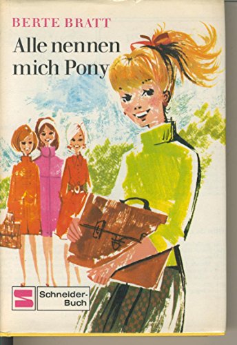 Alle nennen mich Pony