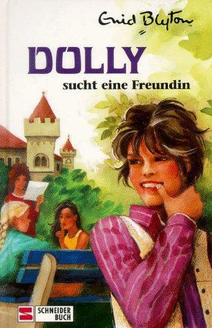 Dolly sucht eine Freundin.