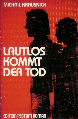 Lautlos kommt der Tod : gefährl. Neugier