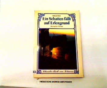 Ein Schatten fällt auf Erlengrund. ( Schneider Buch zum Träumen).