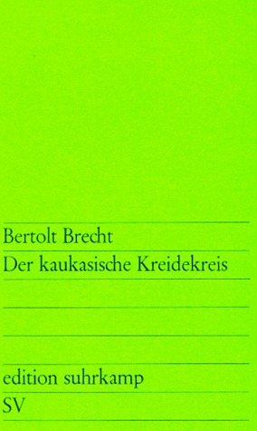 Der Kaukasische Kreidekreis