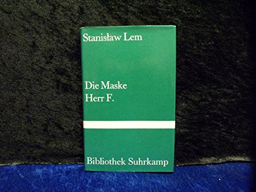 Die Maske / Herr F.