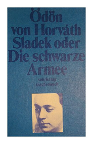 Sladek oder die schwarze Armee : Historie in 3 Akten (11 Bildern).