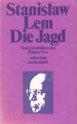 Phantastische Bibliothek, Band 18: Die Jagd - Neue Geschichten des Piloten Pirx