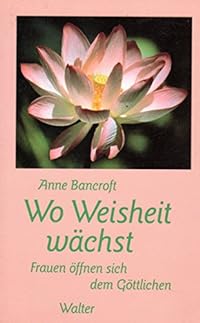 Wo Weisheit wächst