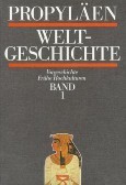 Propyläen Weltgeschichte: Eine Universalgeschichte