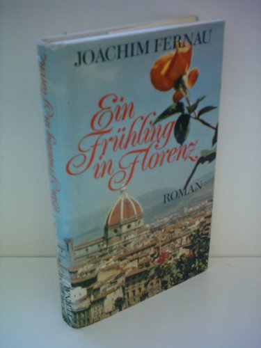 Ein Frühling in Florenz