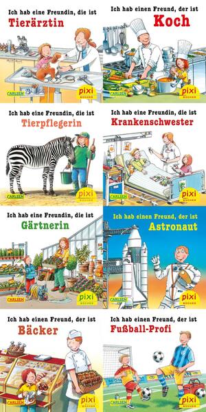 Pixi-8er-Set 242: Meine Lieblingsberufe (8x1 Exemplar) (242): Ich habe eine Freundin, die ist Tierärztin / Ich habe einen Freund, der ist Koch / Ich ... ist Gärtnerin /Ich habe einen Freund, der ...