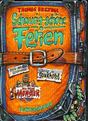 Alle meine Monster, Schaurig schöne Ferien: Ab 10 Jahren